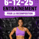 Femme en pleine séance du workout 6-12-25 pour sculpter son corps