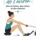 Femme pratiquant l'aviron sur un lac, affichant une posture détendue et concentrée, symbole d'équilibre entre le corps et l'esprit.
