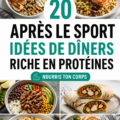 Recettes de dîners sains et riches en protéines après le gymnase
