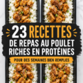 Recettes de repas au poulet riches en protéines prêtes à être savourées.