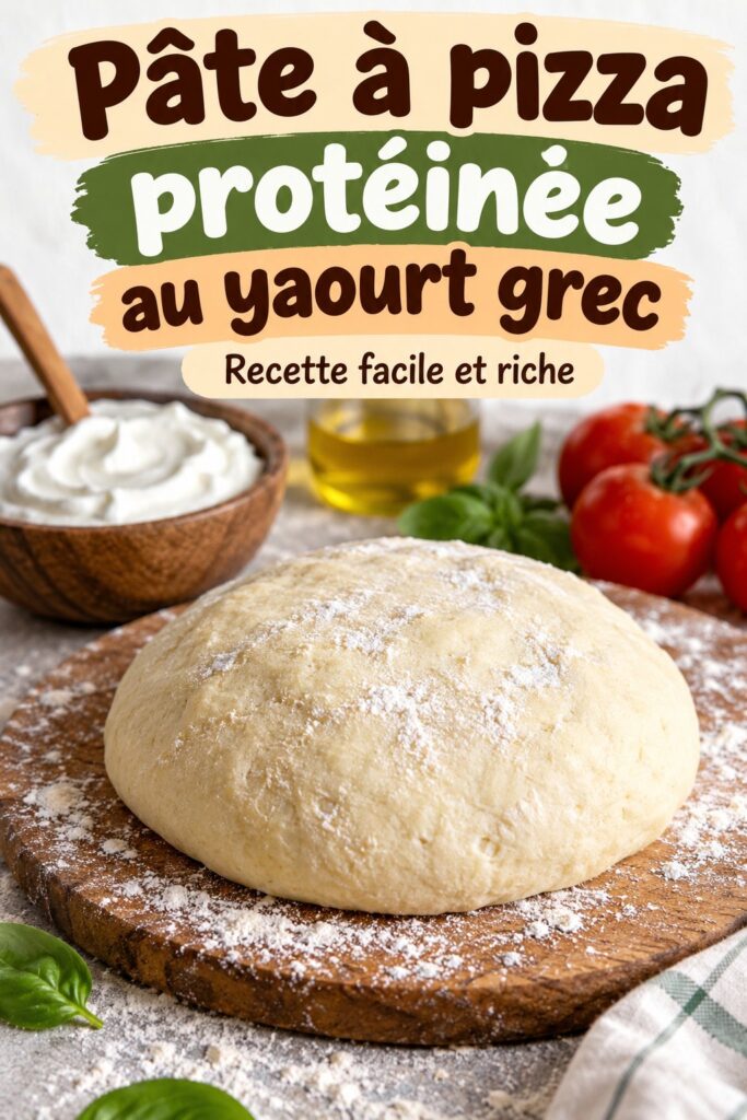 Pâte à pizza protéinée à base de yaourt grec sur une planche en bois