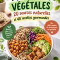 Assiette colorée avec des recettes vegan riches en protéines végétales.